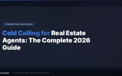 Cold calling for real estate agents complete 2026 guide