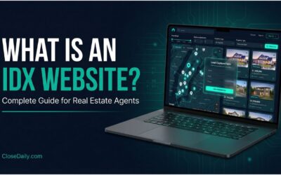 "WHAT IS AN IDX WEBSITE?" + "Complete Guide for Real Estate Agents" + CloseDaily.com