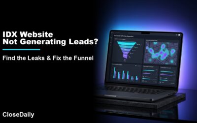 IDX website lead generation fix featured image with dark funnel analytics dashboard and CloseDaily branding