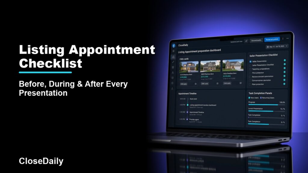 Listing Appointment Checklist featured image with a dark real estate technology dashboard and CloseDaily branding