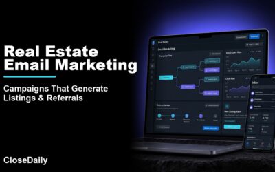 Real estate email marketing featured image with dark campaign automation dashboard and CloseDaily branding