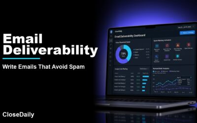Email Deliverability featured image with a dark real estate technology dashboard and CloseDaily branding