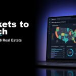 Markets to Watch featured image with a dark real estate technology dashboard and CloseDaily branding
