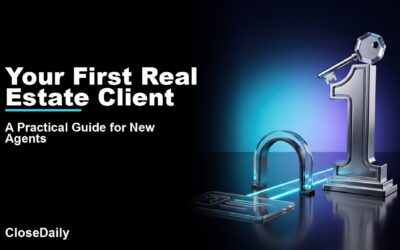 Your First Real Estate Client featured image with number-one milestone and house key and CloseDaily branding