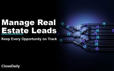 Manage Real Estate Leads featured image with lead-routing rail yard and CloseDaily branding