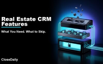 Real Estate CRM Features featured image with three-level feature toolbox and CloseDaily branding
