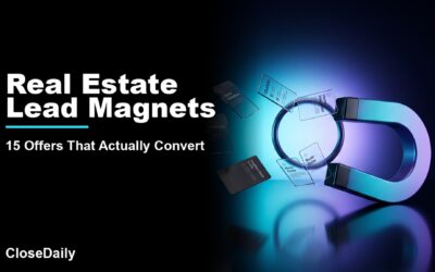 Real Estate Lead Magnets featured image with horseshoe magnet and offer cards and CloseDaily branding