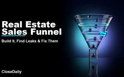 Real Estate Sales Funnel featured image with transparent funnel with visible leak repair and CloseDaily branding